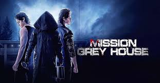 Mission Grey House Full Movie HD Quality Download